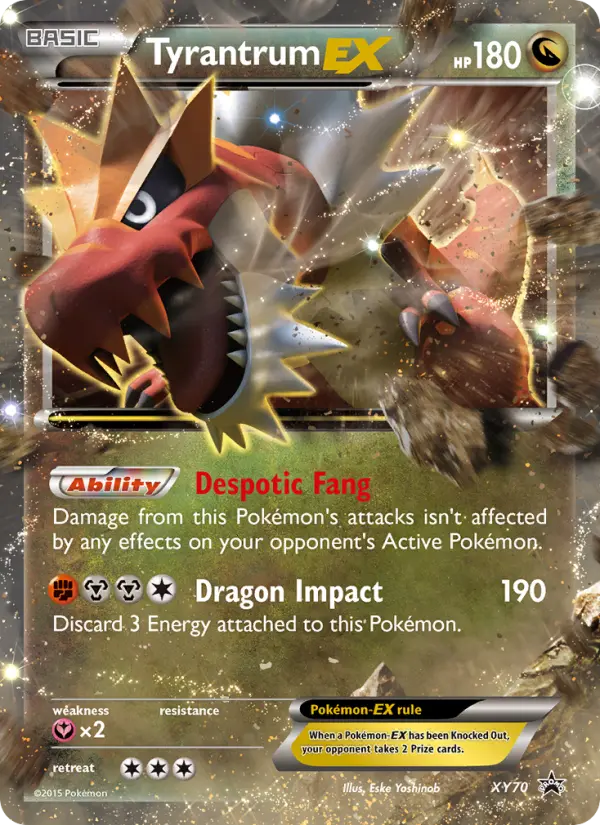 Tyrantrum EX #70 — XY Black Star Promos