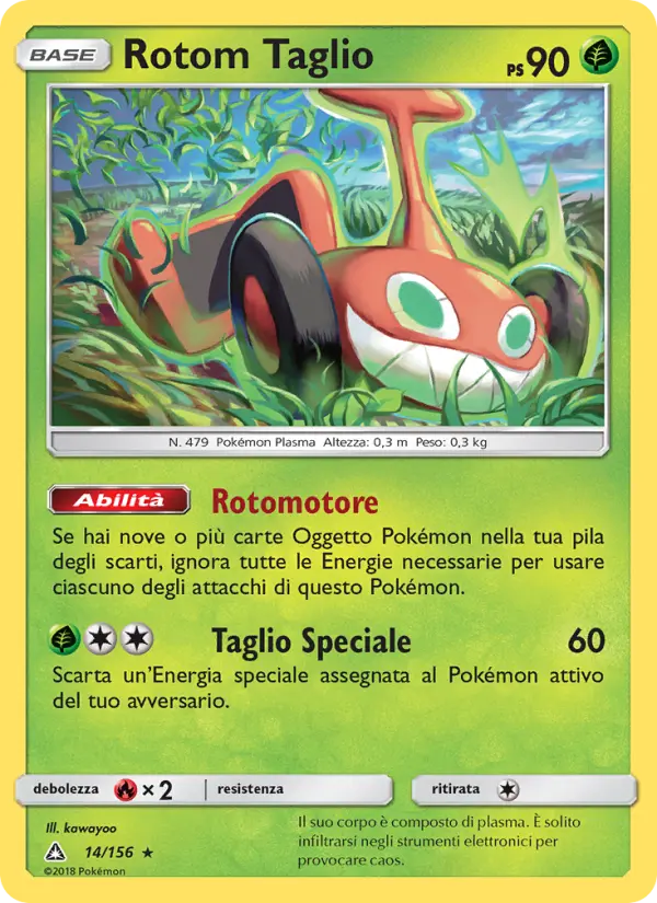 Rotom Taglio #14