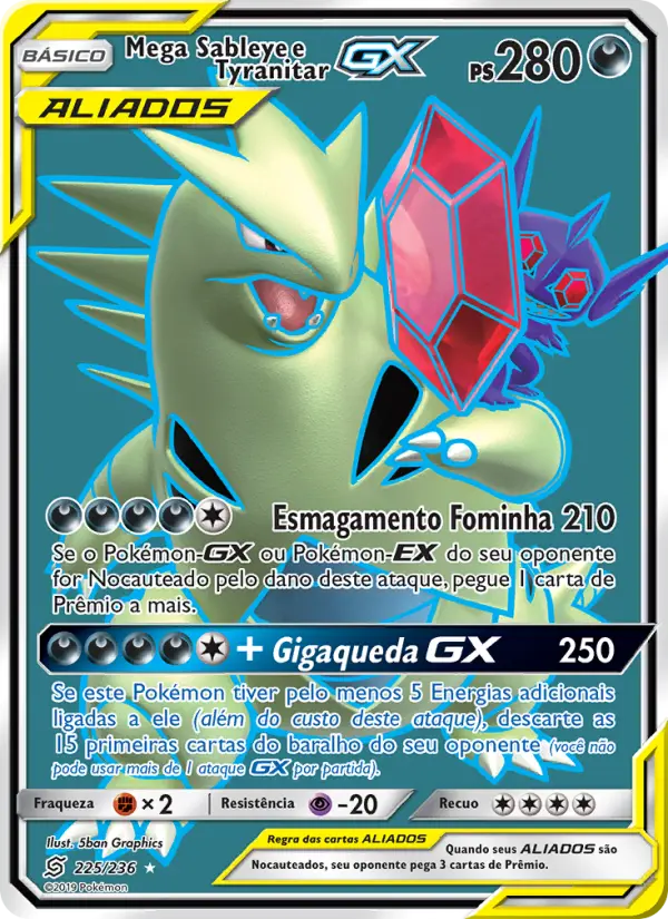Mega Sableye e Tyranitar GX #225