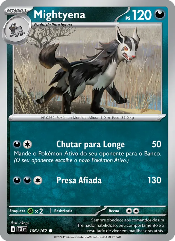 Mightyena #106 — Forças Temporais