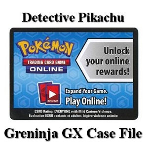 Online Code Card (Detective Pikachu: Greninja GX Case File) #null