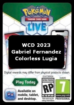 Live Code Card (WCD 2023: Gabriel Fernandez "Colorless Lugia") #null